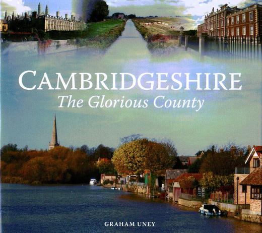 Cambridgeshire the glorious county