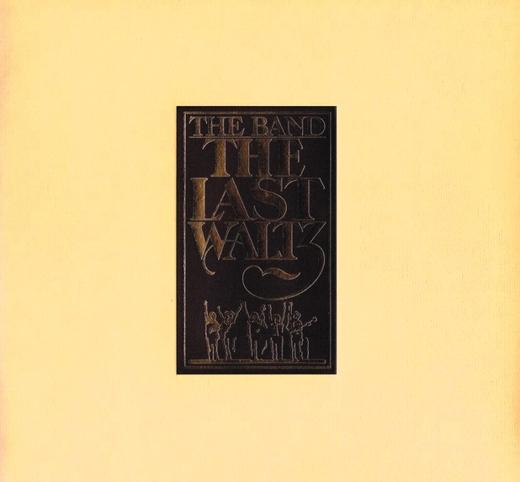 The band the last waltz