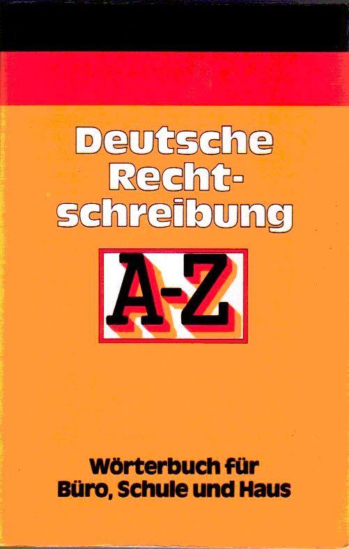 Deutsche rechtschreibung a z