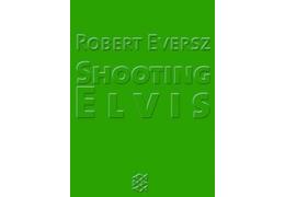 Shooting elvis