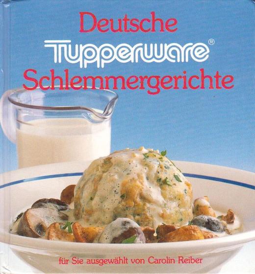 Deutsche tupperware schlemmergerichte