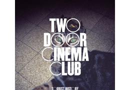 Two door cinema club   tourist history