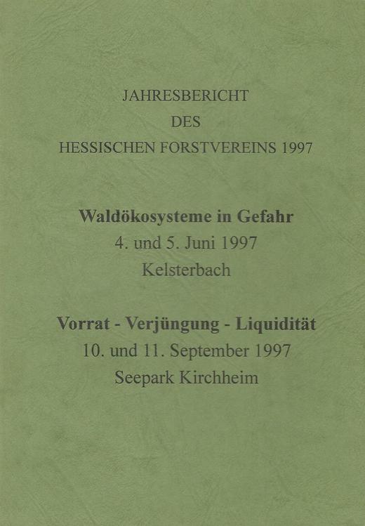 Jahresbericht des hessischen forstvereins 1997