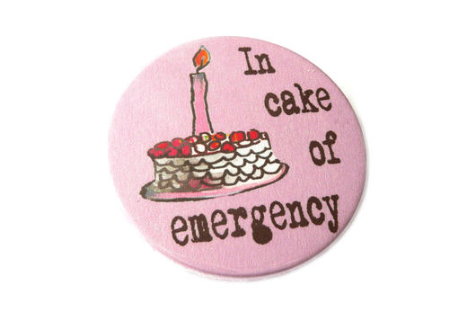 In cake of emergency