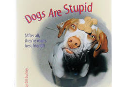 Bill buckley dogs are stupid after all they re man s best friend