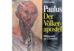 Edward schillebeeckx erich lessing paulus der volkerapostel bildbiographie mit 72 farbtafeln