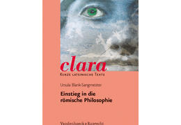 Clara kurze lateinische texte einstieg in die romische philosophie